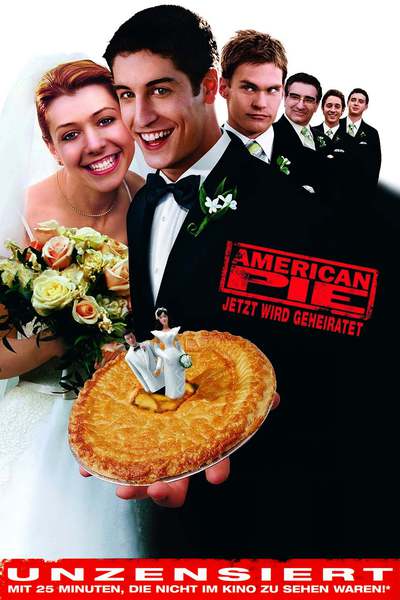 American Pie 3 - Jetzt wird geheiratet