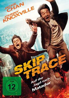 Skiptrace - Auf der Jagd nach Matador