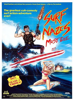 Surf Nazis Must Die