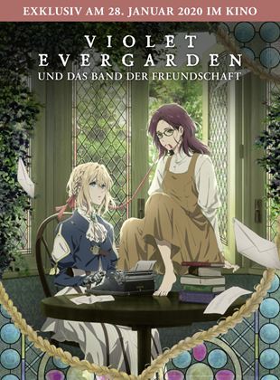 Violet Evergarden und das Band der Freundschaft