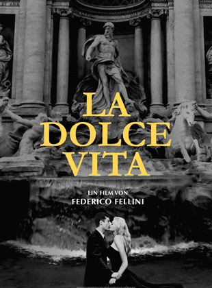 La Dolce Vita - Das süße Leben