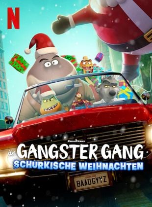 Die Gangster Gang: Schurkische Weihnachten